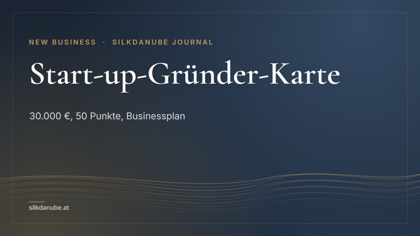 Start-up-Gründer-Karte: 30.000 €, 50 Punkte, Businessplan